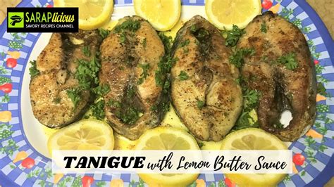 tanguigi|Buttery Tanigue Recipe .